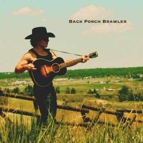 Back Porch Brawler