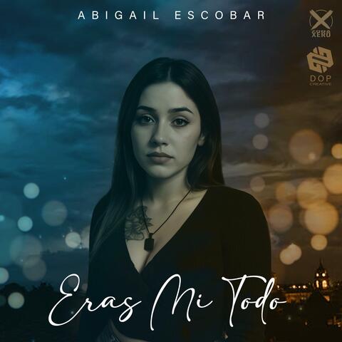 Eras Mi Todo