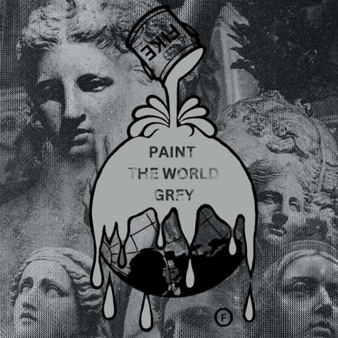 PAINT THE WORLD GREY