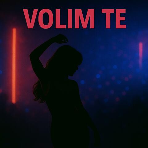 Volim Te