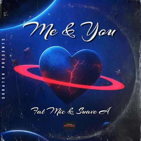 Me And You (They Don't Know) (feat. Sauve A)