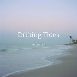 Drifting Tides