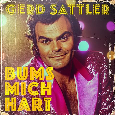 Bums mich hart (feat. Gerd Sattler)