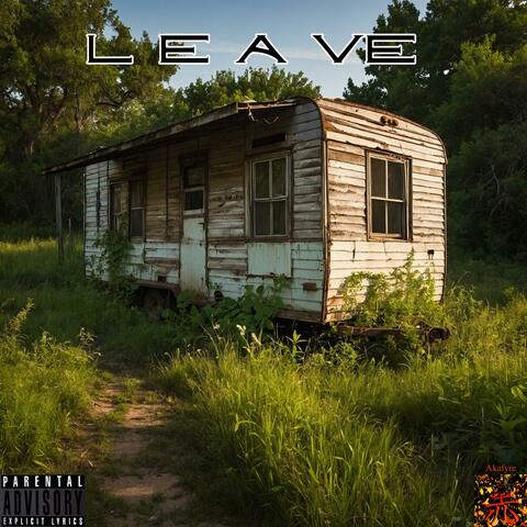 LEAVE