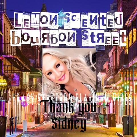 Lemon Scented Bourbon Street