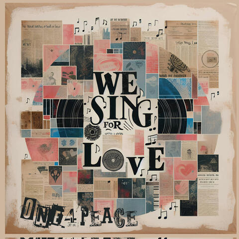 WE SING FOR LOVE (original)