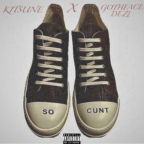 so cunt (feat. gothface dezi)