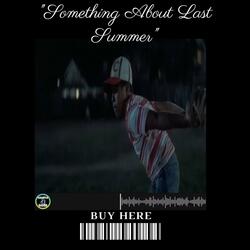 Something About Last Summer
