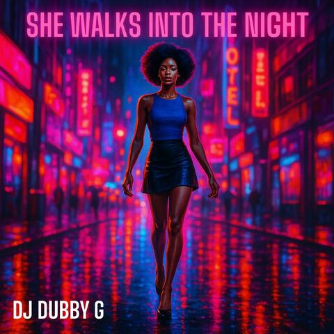 She’s Walks Into The Night