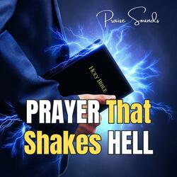 This is the Prayer that Shakes Hell