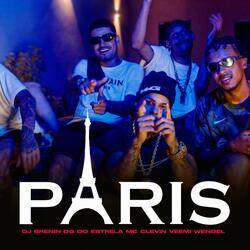 PARIS (feat. Mc dg do estrela, Veemi, Mc Clevin & Wender revoada)
