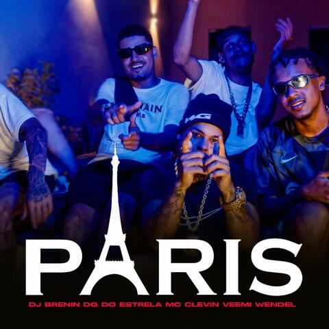 PARIS (feat. Mc dg do estrela, Veemi, Mc Clevin & Wender revoada)