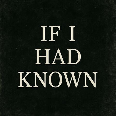 If I Had Known