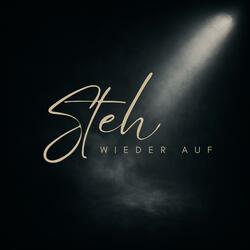 Steh wieder auf (Prayer Edit)