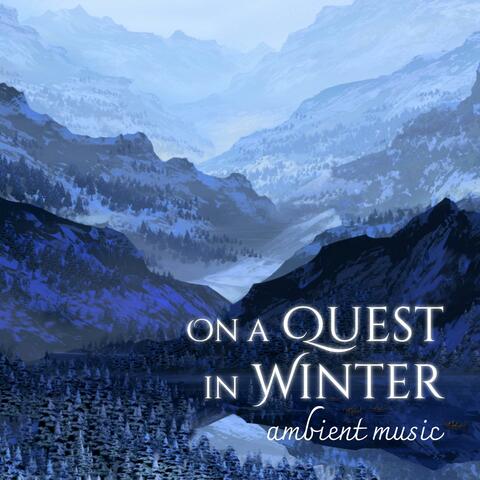On a Quest in Winter Ambience