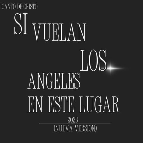 Si vuelan Los Angeles En este lugar (Nueva versión)