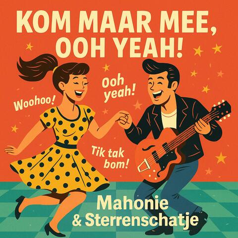 Kom Maar Mee, Ooh Yeah! (feat. Sterrenschatje)