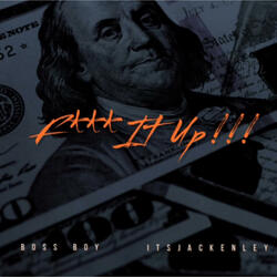 Fuck it up (feat. Boss boy)