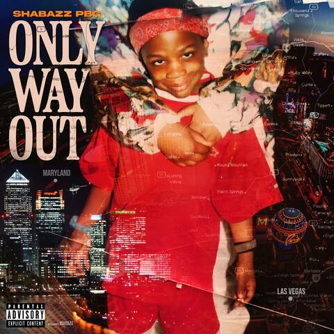 ONLY WAY OUT