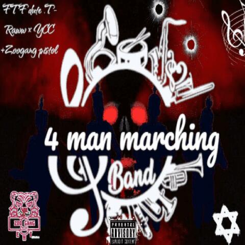 Ftf Dute × T- Raww + YCC × ZooGang Pistol = (4 man marching Band)