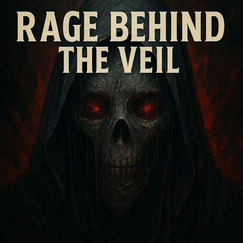 Rage Behind the Veil