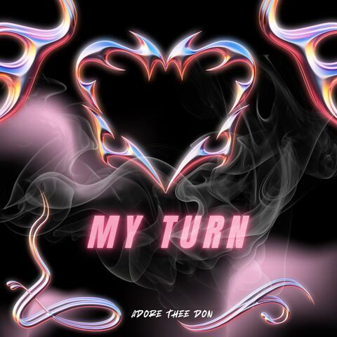 My Turn