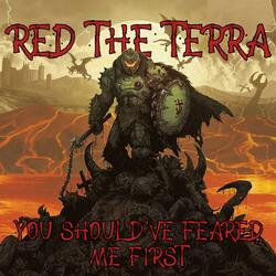 YOU SHOULD'VE FEARED ME FIRST