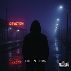 The Return