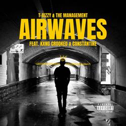 Airway to Airwaves (feat. KXNG Crooked, Constantine & DJ Skandalous)