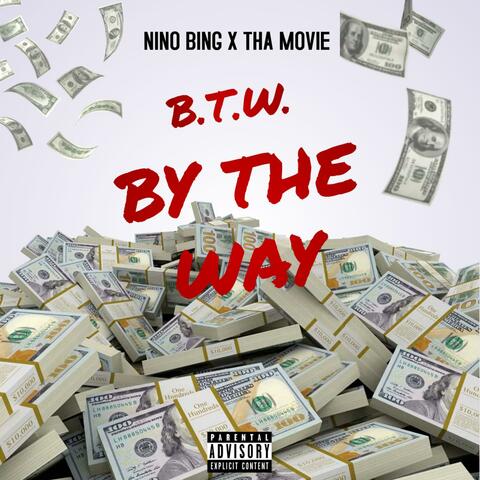 By The Way (feat. Tha Movie)