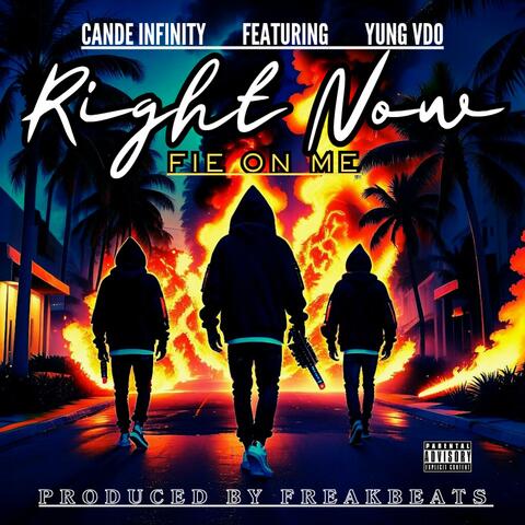 Right Now (feat. Yung Vdo)