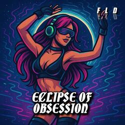 Eclipse of Obsession
