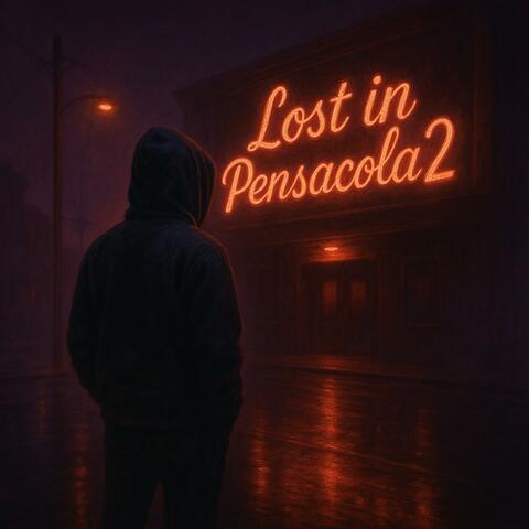 Lost In Pensacola 2