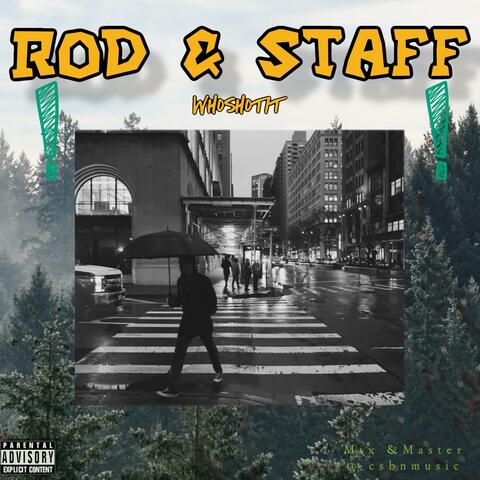 Rod & Staff (feat. Utsavog)