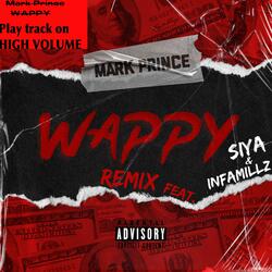 WAPPY (feat. SIYA & INFAMILLZ) (Double Up REMIX)