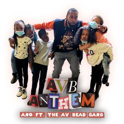 AVB Anthem (feat. The Av Bead Gang)