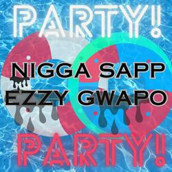 Party (feat. Ezzy Gwapo)