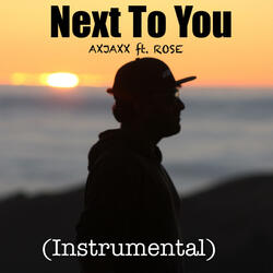 Next To You (feat. ROSE) (Instrumental)