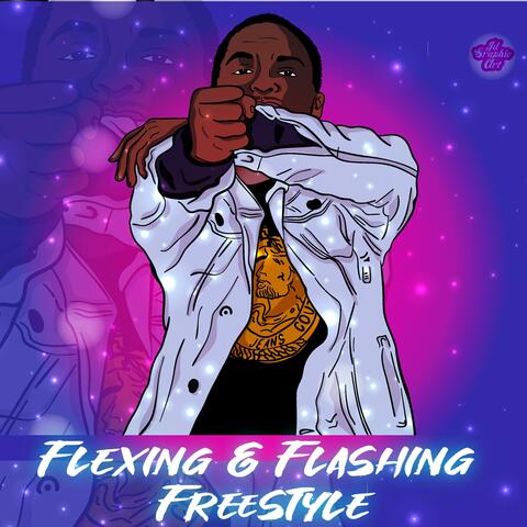 Flexin' N Flashing Freestyle