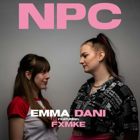 NPC (feat. FXMKE)