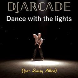 Dance with the lights (feat. Daisy Allen)