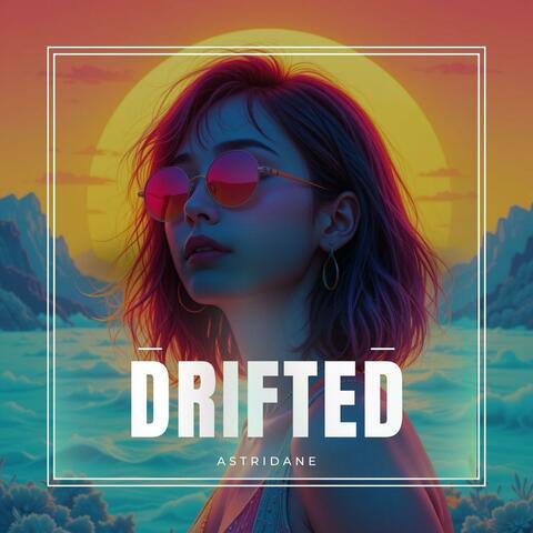 Drifted