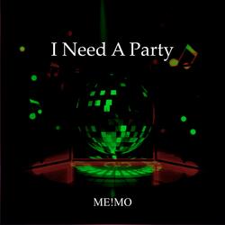 I Need A Party