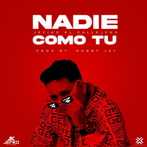 Nadie Como Tu