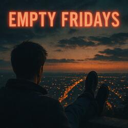 Empty Fridays