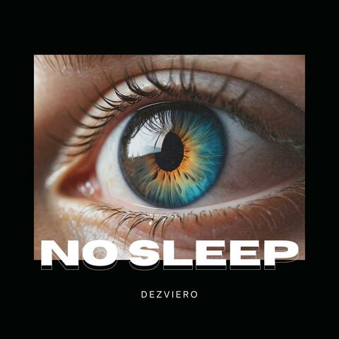 No Sleep
