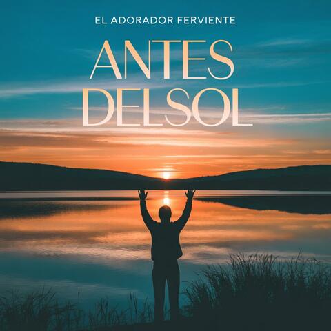 ANTES DEL SOL
