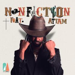 NONFICTION (feat. ATTAM)