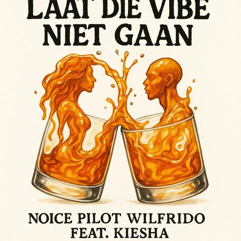 Laat die vibe niet gaan