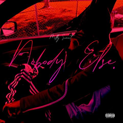 Nobody Else Interlude